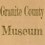 Granite County Museum Philipsburg MT